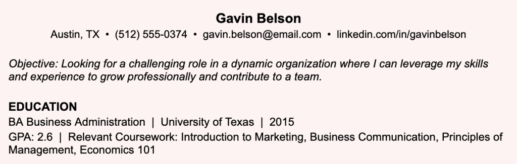 Example of a resume top section that wastes prime real estate. Gavin Belson's resume opens with a generic objective statement that says nothing specific about his value, followed immediately by an education section with a low GPA and coursework listed. There is no summary, no job title, and no relevant experience visible in the top section, giving the recruiter no reason to keep reading.