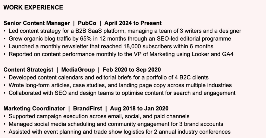 Example of a resume with an unexplained employment gap. The work history jumps from a Content Strategist role ending in September 2020 directly to a Senior Content Manager role starting in April 2024, leaving over 3 years completely unaccounted for. There is no note or explanation anywhere in the section, which is likely to raise questions in a recruiter's mind and create doubt about the application.